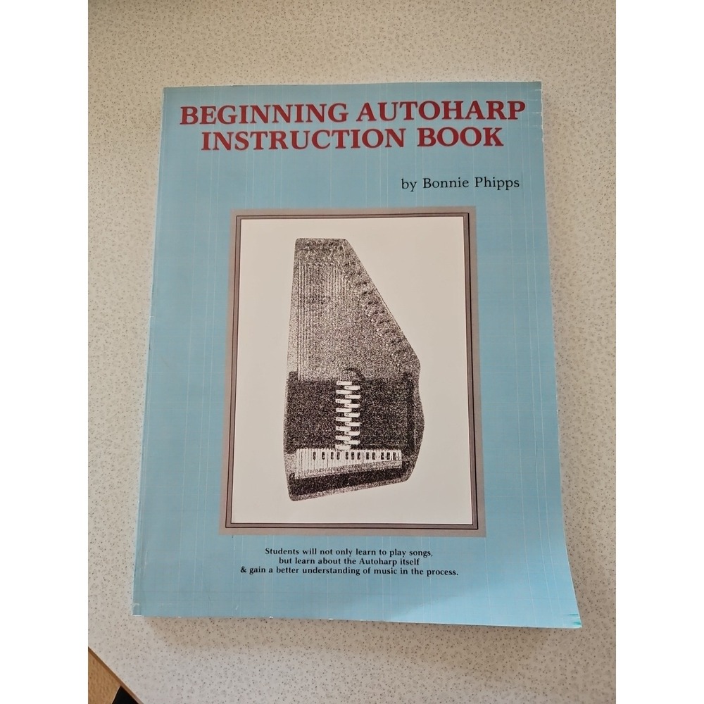 Beginning Autoharp Instruction Book by Phipps, Bonnie (Paperback)